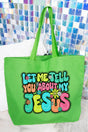 Bubble Tell Me About My Jesus Canvas Jumbo Tote - Wholesale Accessory Market
