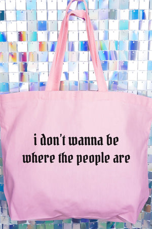 Don't Wanna Be Where The People Are Canvas Jumbo Tote - Wholesale Accessory Market