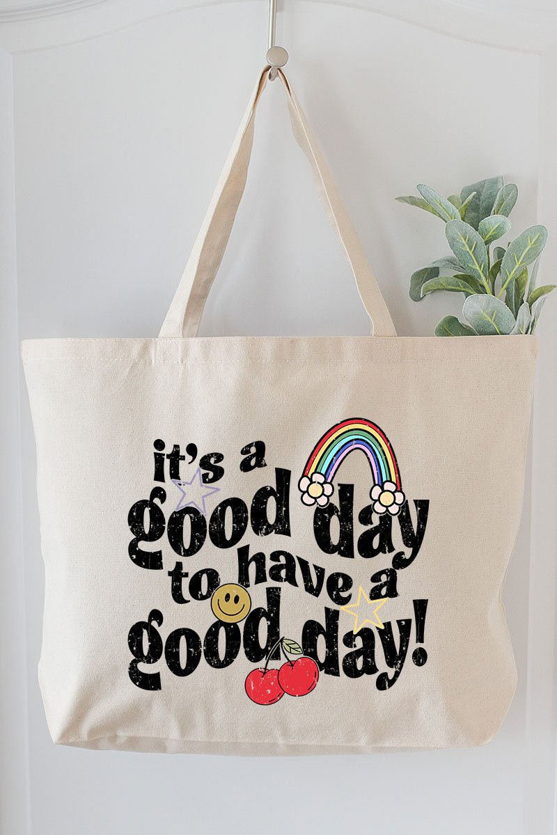 Good Day To Have A Good Day Canvas Jumbo Tote - Wholesale Accessory Market