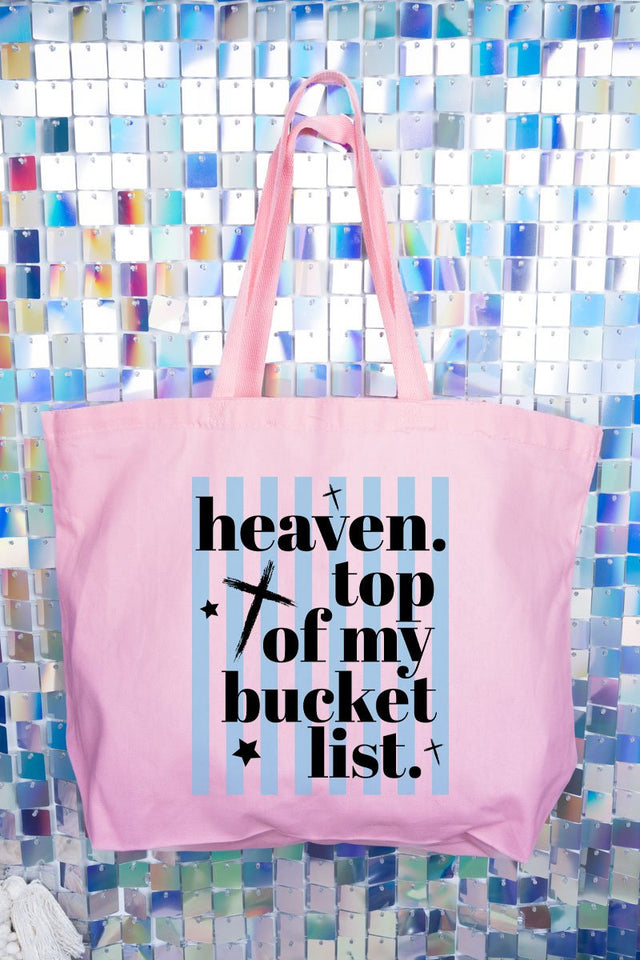 Heaven, Top Of My Bucket List Canvas Jumbo Tote - Wholesale Accessory Market