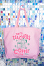 Tired Teachers Coffee Club Canvas Jumbo Tote - Wholesale Accessory Market