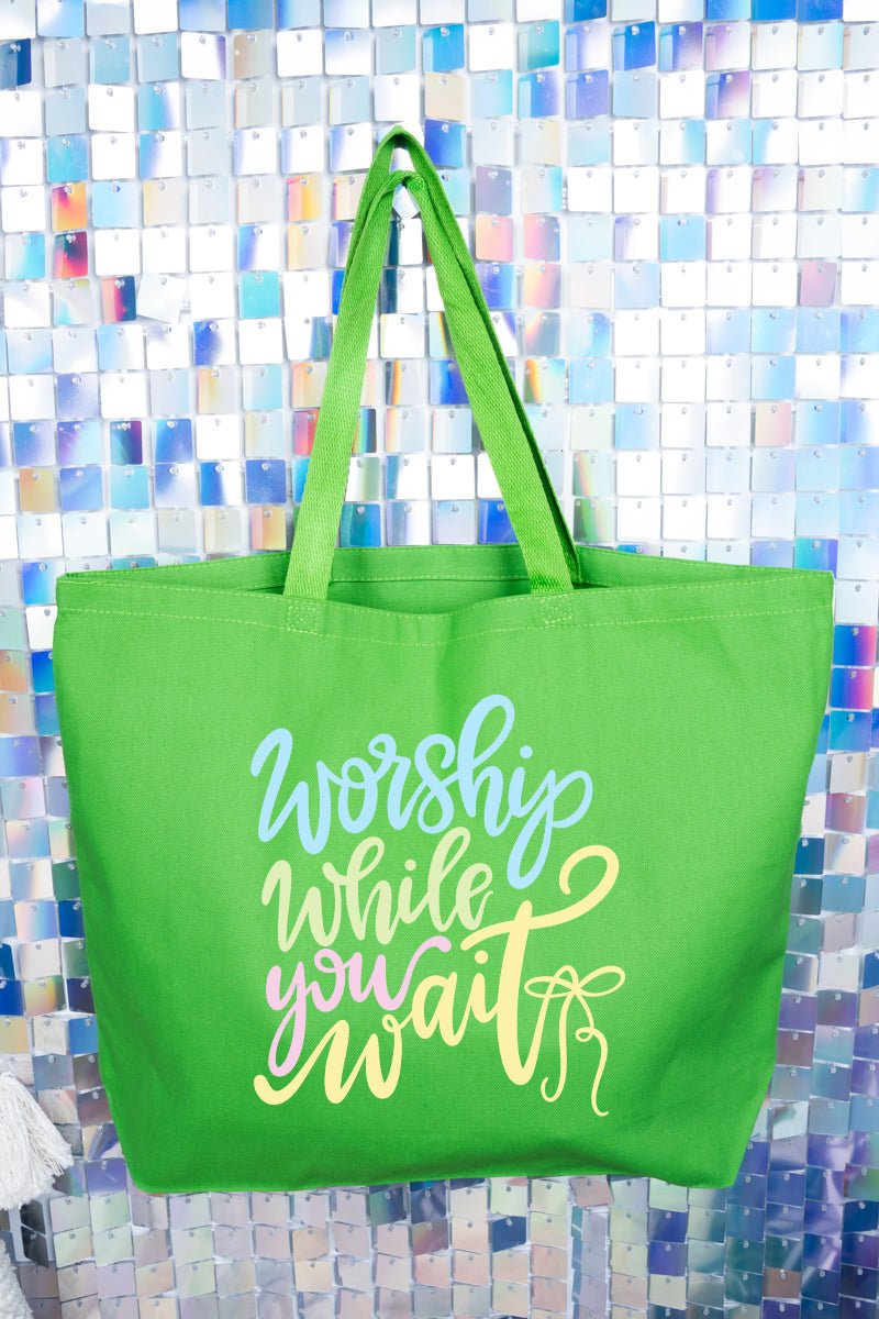 Worship While You Wait Canvas Jumbo Tote - Wholesale Accessory Market