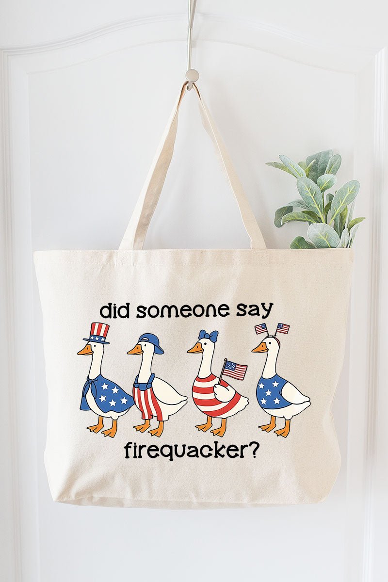 Did Someone Say Firequacker? Canvas Jumbo Tote - Wholesale Accessory Market