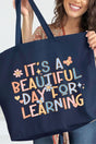 Beautiful Day For Learning Canvas Jumbo Tote - Wholesale Accessory Market