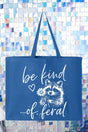 Be Kind Of Feral Raccoon Canvas Jumbo Tote - Wholesale Accessory Market