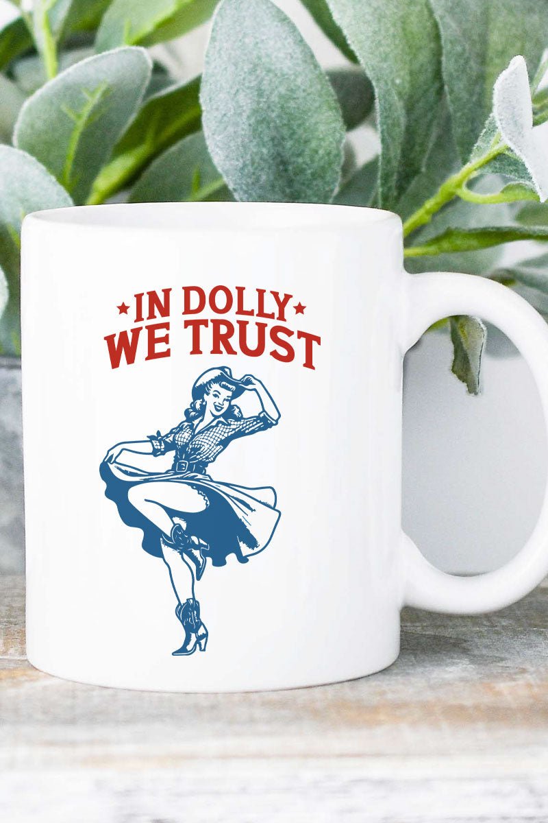 Cowgirl In Dolly We Trust White Mug - Wholesale Accessory Market