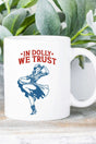 Cowgirl In Dolly We Trust White Mug - Wholesale Accessory Market