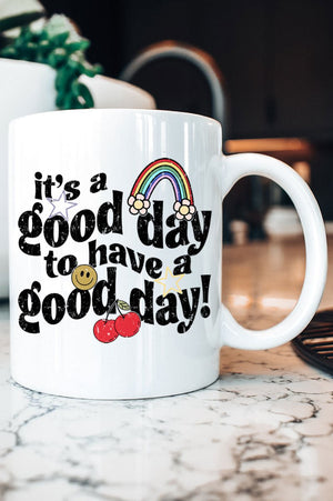 Good Day To Have A Good Day Ceramic Mug - Wholesale Accessory Market
