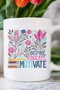 Inspire, Educate, Motivate Ceramic Mug - Wholesale Accessory Market