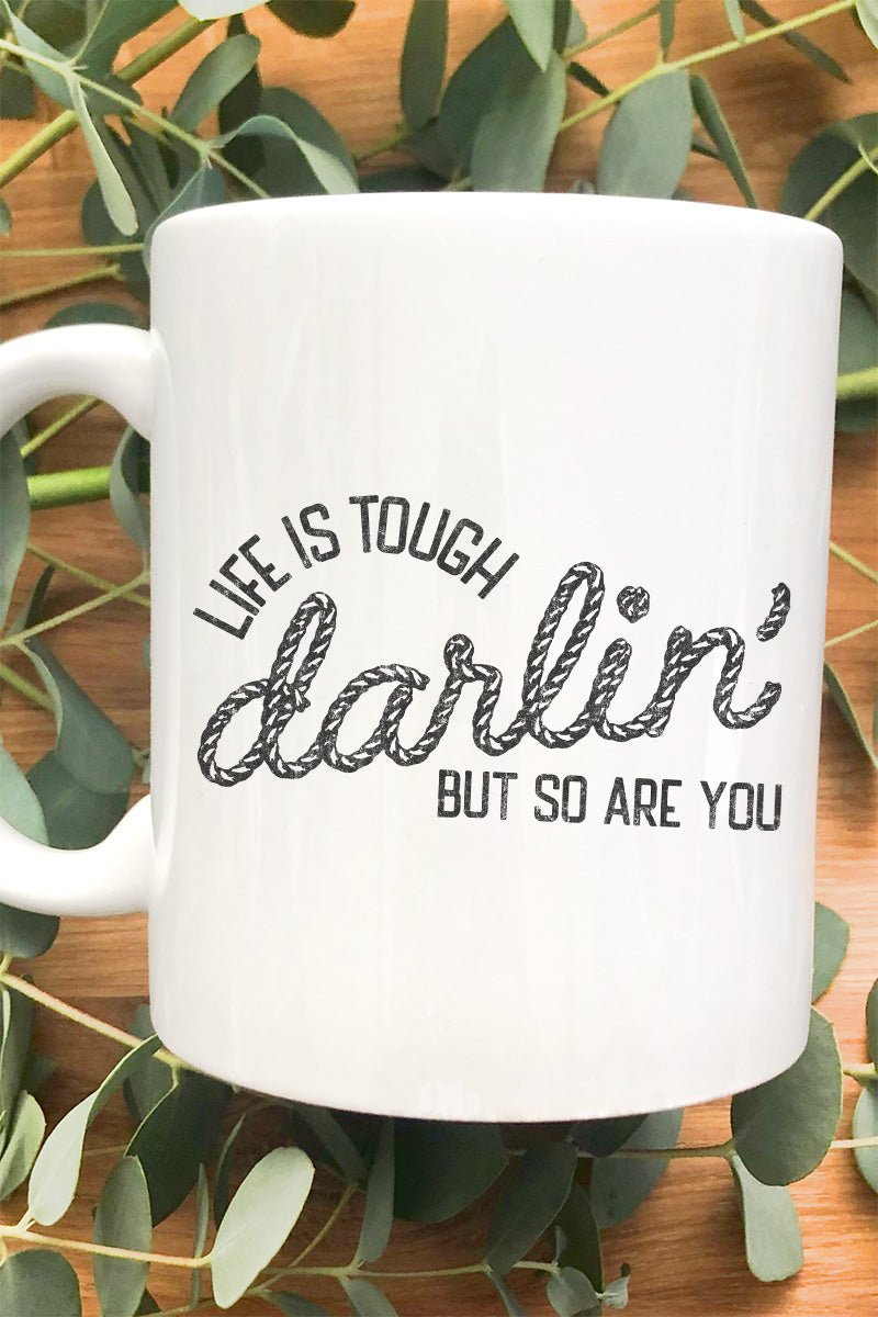 Life Is Tough Ceramic Mug - Wholesale Accessory Market