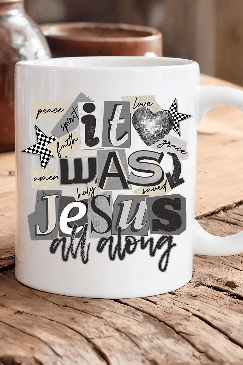 Monochromatic Jesus All Along Ceramic Mug - Wholesale Accessory Market