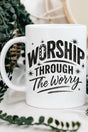 Black Worship Through The Worry Ceramic Mug - Wholesale Accessory Market
