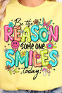 Be The Reason Someone Smiles Ready To Press DTF Transfer - Wholesale Accessory Market