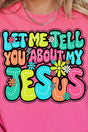 Bubble Tell You About My Jesus Ready To Press DTF Transfer - Wholesale Accessory Market