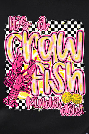 Crawfish Kinda Day Ready To Press DTF Transfer - Wholesale Accessory Market