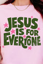 Jesus Is For Everyone Ready To Press DTF Transfer - Wholesale Accessory Market