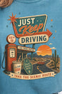 Just Keep Driving Ready To Press DTF Transfer - Wholesale Accessory Market