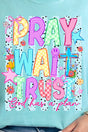 Pray Wait Trust Bright Doodle Ready To Press DTF Transfer - Wholesale Accessory Market