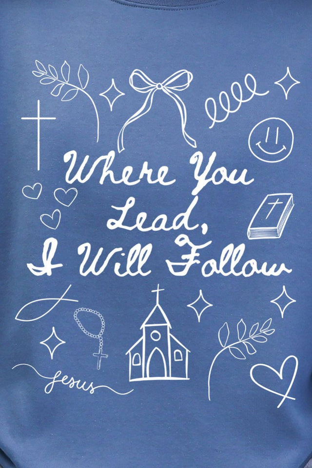 Where You Lead, I Will Follow Ready To Press DTF Transfer - Wholesale Accessory Market