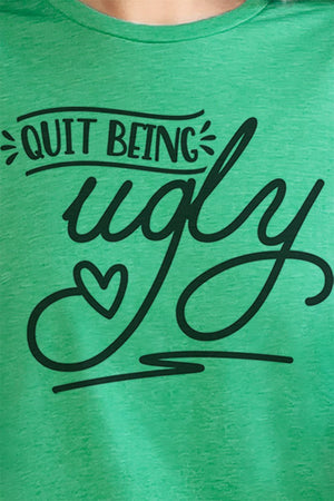 Quit Being Ugly Softstyle Adult T-Shirt - Wholesale Accessory Market