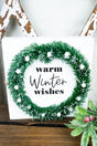 35% OFF! 8 x 8 'Warm Winter Wishes' Christmas Wreath Wood Sign - Wholesale Accessory Market