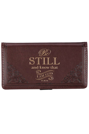 Be Still And Know Brown LuxLeather Checkbook Cover - Wholesale Accessory Market