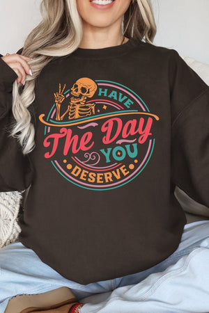 Have The Day You Deserve Heavy-weight Crew Sweatshirt - Wholesale Accessory Market