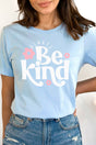 Always Be Kind Unisex Blend Tee - Wholesale Accessory Market
