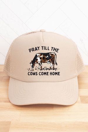Pray Till The Cows Come Home Twill Front Mesh Trucker Cap - Wholesale Accessory Market