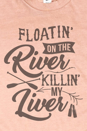 Floatin' On The River Killin' My Liver Unisex Poly-Rich Blend Tee - Wholesale Accessory Market