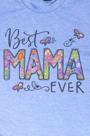 Floral Best Mama Ever Unisex Poly-Rich Blend Tee - Wholesale Accessory Market