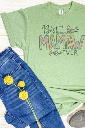 Floral Best Mamaw Ever Unisex Poly-Rich Blend Tee - Wholesale Accessory Market