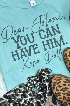 Jolene You Can Have Him Tri-Blend Short Sleeve Tee - Wholesale Accessory Market
