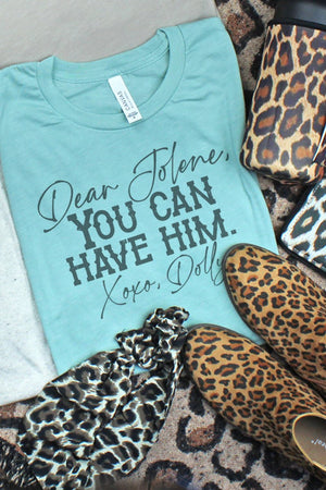 Jolene You Can Have Him Tri-Blend Short Sleeve Tee - Wholesale Accessory Market