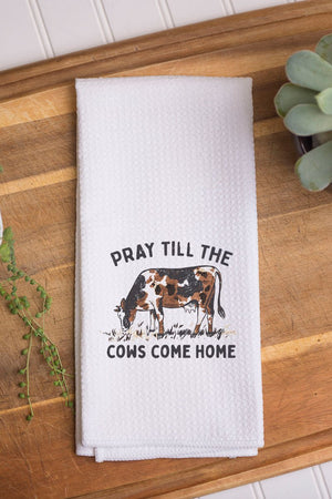 Pray Till The Cows Come Home Waffle Kitchen Towel - Wholesale Accessory Market