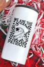Stars We Are The Patriots Stainless Steel Slim Hugger - Wholesale Accessory Market