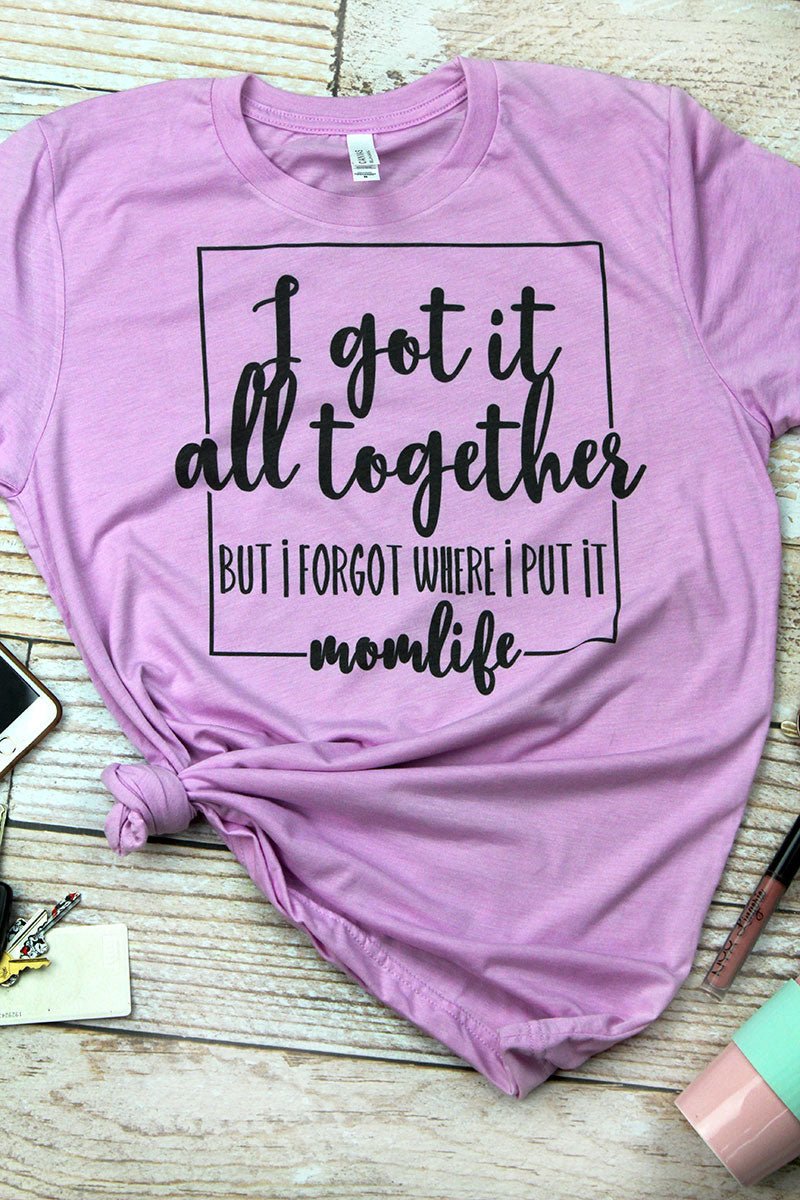Got It Together Mom Tri - Blend Short Sleeve Tee - Wholesale Accessory Market