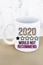 SALE! 2020 Would Not Recommend White Mug - Wholesale Accessory Market