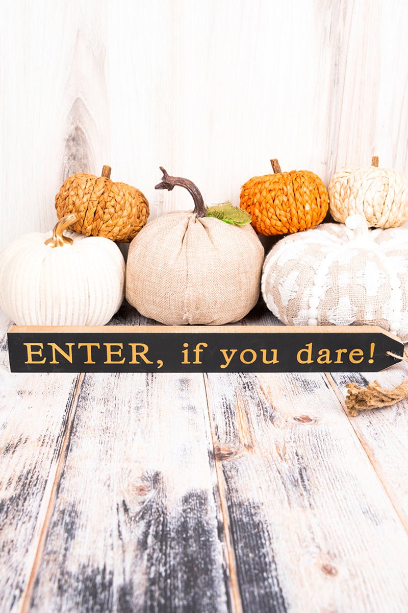 1.5 x 20 'Enter, If You Dare!' Wood Tassel Block Sign - Wholesale Accessory Market